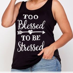 Too Blessed To Be Stressed Tank